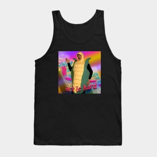 Art Is Hard Tank Top